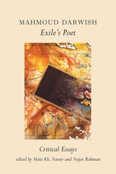 Paperback Mahmoud Darwish, Exile's Poet: Critical Essays Book