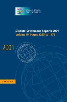 Hardcover Dispute Settlement Reports 2001: Volume 4, Pages 1293-1776 Book