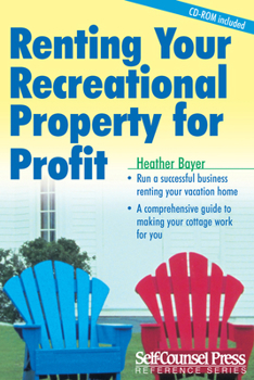 Paperback Renting Your Recreational Property for Profit [With CDROM] Book