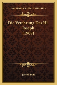 Paperback Die Verehrung Des Hl. Joseph (1908) [German] Book