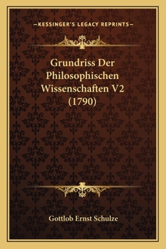 Paperback Grundriss Der Philosophischen Wissenschaften V2 (1790) [German] Book