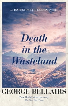 Death in the Wasteland - Book #39 of the Chief Inspector Littlejohn