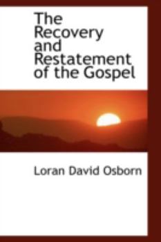 Paperback The Recovery and Restatement of the Gospel Book