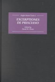 Hardcover Excerptiones de Prisciano: The Source for ÆLfric's Latin-Old English Grammar Book
