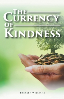 Paperback The Currency of Kindness Book