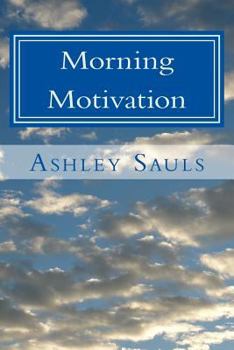 Paperback Morning Motivation: 31 Daily Devotions for Everyday Life Book