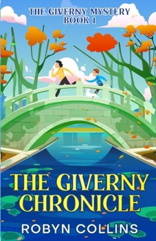 Paperback The Giverny Chronicle Book