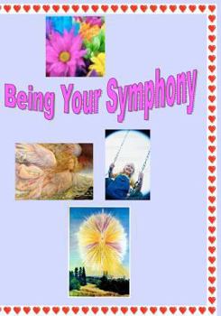 Paperback Being Your Symphony Book