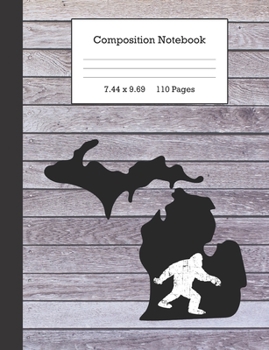 Composition Notebook: Bigfoot and Michigan Journal