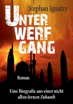 Paperback Unterwerfgang [German] Book