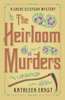 The Heirloom Murders - Book #2 of the Chloe Ellefson Mystery