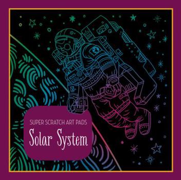 Paperback Super Scratch Art Pads: Solar System Book