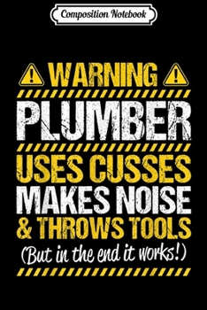 Composition Notebook: Plumbing Throws Tools Plumber  Journal/Notebook Blank Lined Ruled 6x9 100 Pages