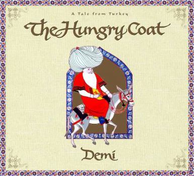 Hardcover The Hungry Coat: A Tale from Turkey Book