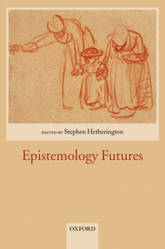 Paperback Epistemology Futures Book