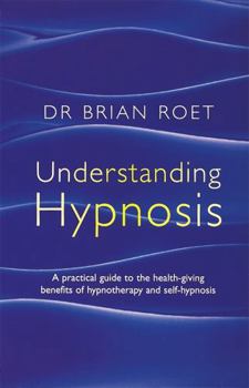 Paperback Understanding Hypnosis Book