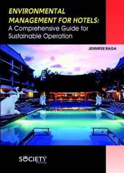 Hardcover Environmental Management for Hotels: A Comprehensive Guide for Sustainable Operation Book