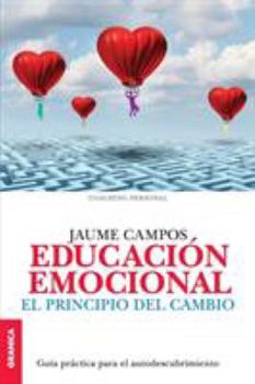 Paperback Educación emocional: El principio del cambio [Spanish] Book