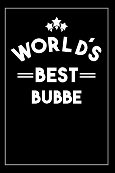 Paperback Worlds Best Bubbe: Blank Lined Journal Book