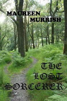 Paperback The Lost Sorcerer: A Novella Book