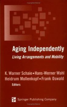 Hardcover Aging Independently: Living Arrangements and Mobility Book