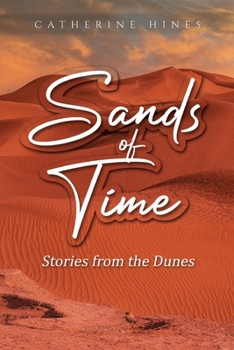 Sands of Time: Stories from the Dunes