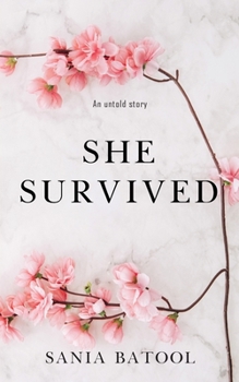 Paperback She Survived-An Untold Story Book