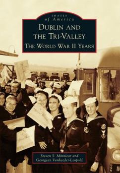 Paperback Dublin and the Tri-Valley: The World War II Years Book