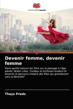Paperback Devenir femme, devenir femme [French] Book