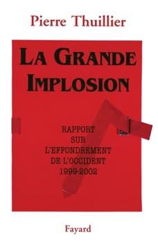 Paperback La Grande Implosion [French] Book