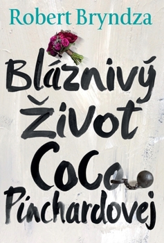 Hardcover Blaznivý Zivot Coco Pinchardovej [Slovak] Book
