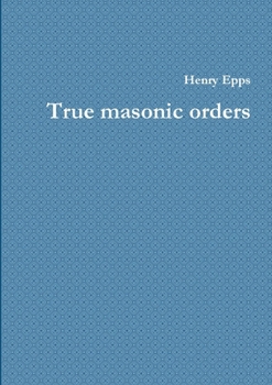 Paperback True masonic orders Book