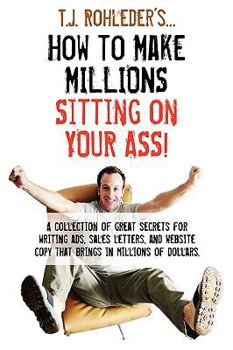 Hardcover How to Make Millions Sitting on Your Ass! Book