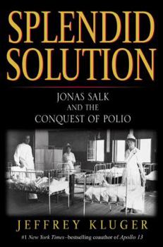 Hardcover Splendid Solution: Jonas Salk and the Polio Vaccine Book