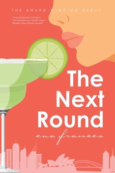 Paperback The Next Round: Multi-award-winning friends-to-lovers second-chance romance that will take your breath away. Book