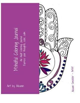 Paperback MYndful Coloring Journal: Coloring Journal for Adults Book