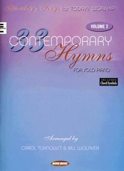 Paperback 33 Contemporary Hymns for Solo Piano, Volume 2: Yesterday's Songs for Today's Worship Book