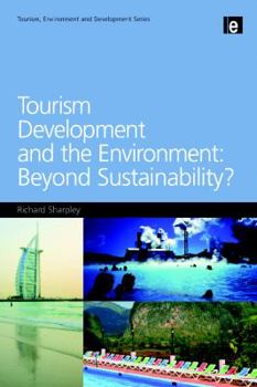 Paperback Tourism Development and the Environment: Beyond Sustainability? Book