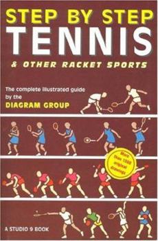 Paperback Step by Step Tennis: & Other Racket Sports Book