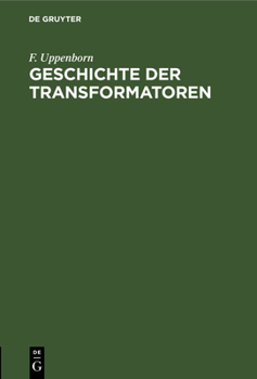 Hardcover Geschichte Der Transformatoren [German] Book