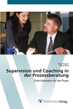 Paperback Supervision und Coaching in der Prozessberatung [German] Book