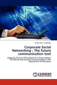 Paperback Corporate Social Networking: The future communication tool Book