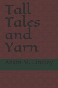 Paperback Tall Tales and Yarn Book