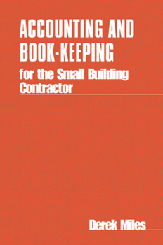 Paperback Accounting and Book Keeping for the Small Building Contractor Book