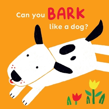 Board book Can You Bark Like a Dog? Book