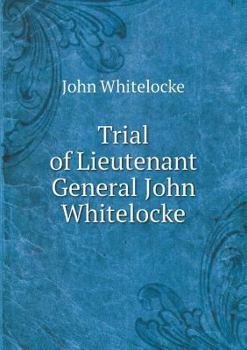 Paperback Trial of Lieutenant General John Whitelocke Book