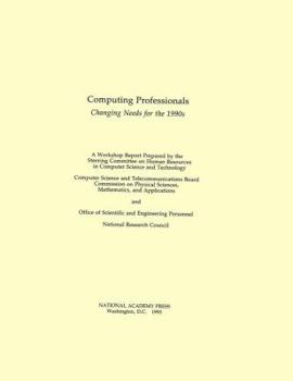 Paperback Computing Professionals: Changing Needs for the 1990s Book
