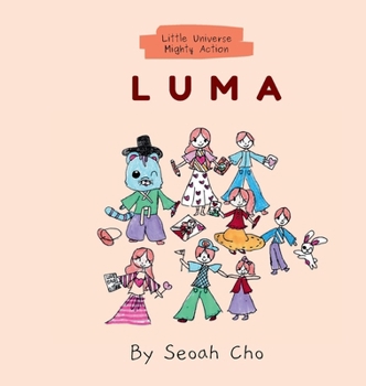 Hardcover Luma: Little Universe, Mighty Action Book