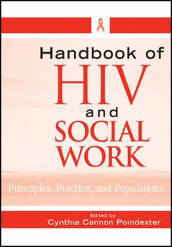 Paperback Handbook of HIV and Social Work: Principles, Practice, and Populations Book