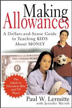 Paperback Making Allowances: A Dollars and Sense Guide to Teaching Kids About Money Book